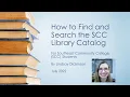 How to Find and Search the SCC Library Catalog