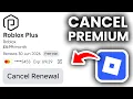 How To Cancel Roblox Plus - Full Guide
