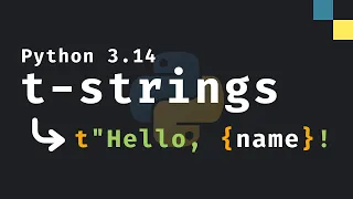 Python 3 14 The NEW T-strings are Awesome