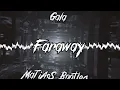 Download Lagu GaLa - Faraway (MaTiAsS Bootleg)