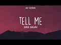 Download Lagu Tell Me - Jharna Bhagwani (Lirik \u0026 Terjemahan)