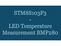 STM8S103F3 8-bit Microcontroller Tutorial - LED Temperature Display Bosch BMP280