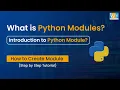 What is Modules in Python Types of Python Modules Create Your First Module in Python