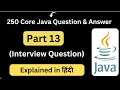 Top 250 Core Java Interview Questions Part 13 Interview Questions Core Java Interview Question