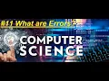 Computer Science Course What are Errors