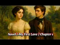 Download Lagu Novel [my first love] by Lvan Sergeyevich Turgenev || Chapter 1 || English Love story 