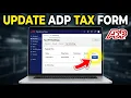 How to update tax withholding using ADP Workforce Now - Detailed Guide