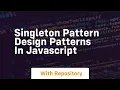 Singleton pattern design patterns in javascript