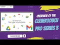 Clevertouch Pro Series 3 Overview