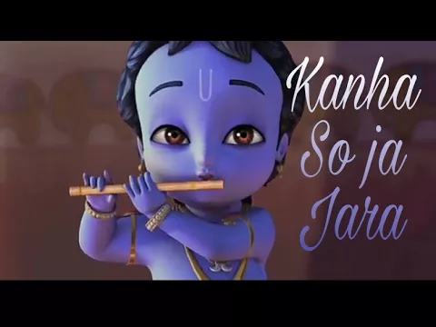 Download MP3 Krishna | kanha soja jara | Animated