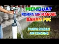 Lagu POMPA AIR MANUAL, BAHAN PIPA PVC
