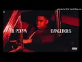 Lil Poppa - Dangerous (432Hz)