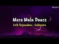 Download Lagu Mera Wala Dance - (Simmba)|Lirik - Terjemahan Indonesia