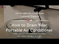 LG Portable AC - How to Drain Your Portable AC