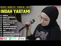 Download Lagu INDAH YASTAMI FULL ALBUM - SEMBILU - ORANG YANG SALAH || COVER AKUSTIK TERBAIK