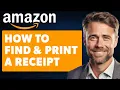 How to Find Print an Amazon Receipt Full 2025 Guide