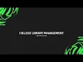 College Library Management Web application using JDBC JSP Servlet HTML CSS MySQL Apache Tomcat