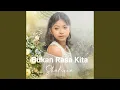 Download Lagu Bukan Rasa Kita