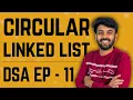 Circular Linked List Data Structures Ep-11 DS Mastery code io - Tamil