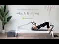 Reformer Repertoire Abs Bridging - Essential Pilates Sequences for Core Spine