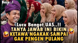 UAS Terlucu. Tanya Jawab Bikin Ketawa Ngakak Dari Awal Sampai Akhir. Ustadz Abdul Somad