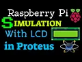 Interfacing Raspberry Pi With LCD in Proteus Raspberry Pi Simulation in Proteus