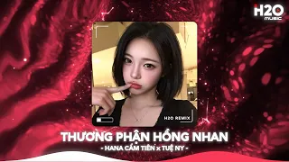 Thương Phận Hồng Nhan Remix, Thương Cho Phận Hồng Nhan Yêu Phải Kẻ Bạc Tình🎼Nhạc Remix TikTok 2026