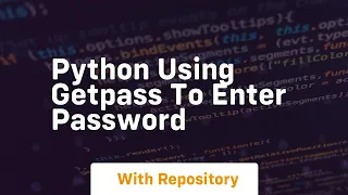 Python using getpass to enter password