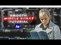 Smooth Middle Shake Tutorial - After Effects Tutorial