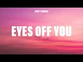 Download Lagu PRETTYMUCH - Eyes Off You (Lyrics)