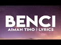 Download Lagu Aiman Tino | Benci (Lyrics Music Video)