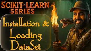 Installation and Loading Dataset Scikit-learn Series Hindi