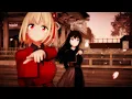 Download Lagu MMD Lycoris Recoil / Chisato and Takina / Otsukimi Recital