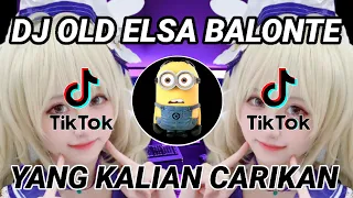 Download DJ OLD ELSA BALONTE SLOW (BEAT) REMIX VIRAL TIKTOK FULL BASS TERBARU 2021|| MP3