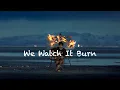 Download Lagu Forest Slater - We Watch It Burn (Official Lyric Video)