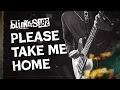 blink-182 - Please Take Me Home (live cover by blinkers-182)