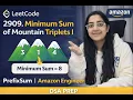 2909 Minimum Sum of Mountain Triplets I Leetcode PrefixSum Amazon Engineer DSA Prep