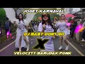 Download Lagu Joget karnaval desa tawangsari pujon 2025‼️DJ_BABY_DONT_GO_X_VELOCITY_BARUDAK_PONK