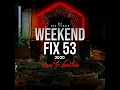 Download Lagu Dj Ice Flake WeekendFix 53 Road 2 Festive 2020