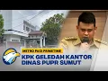 Download Lagu Pasca OTT Jalan, KPK Geledah Kantor Dinas PUPR Sumut - [Metro Pagi Primetime]