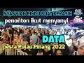 Download Lagu Nyanyian rindu buat kekasih, Data, pesta Penang (27.12.2022)