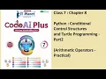 Class7 Chapter8 Python Arithmetic Operators practical - Part2