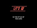 Download Lagu The Cars - Let's Go - Karaoke - With Backing Vocals