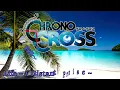 【BGM】CHRONO CROSS／生命 遠い約束 - Life A Distant Promise -【サウンドリメイク】