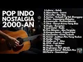 Download Lagu LAGU POP HITS TAHUN 2000-an INDONESIA KENANGAN MASA SMA | Playlist