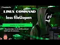 less Command in Linux Better Than cat tail Full Practical Guide