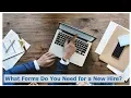 HR Rescue What Forms Do You Need for a New Hire