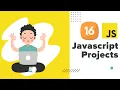 Build 16 JavaScript Projects - Vanilla JavaScript Course Part
