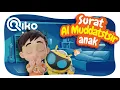 Murottal Anak Surat Al Muddatstsir - Riko The Series (Qur'an Recitation for Kids)