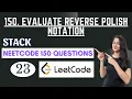 150 Evaluate Reverse Polish Notation NEETCODE 150